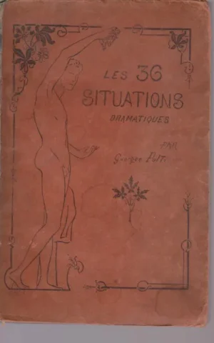 LES TRENTE-SIX SITUATIONS DRAMATIQUES
