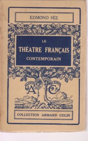 LE THÉATRE FRANÇAIS CONTEMPORAIN
