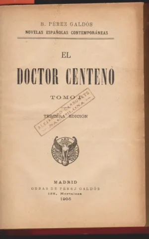 EL DOCTOR CENTENO. TOMO I
