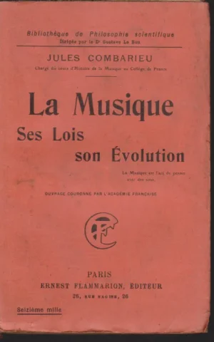 LA MUSIQUE SES LOIS, SON ÉVOLUTION