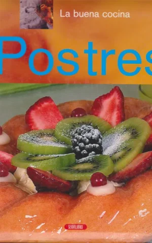 POSTRES. LA BUENA COCINA