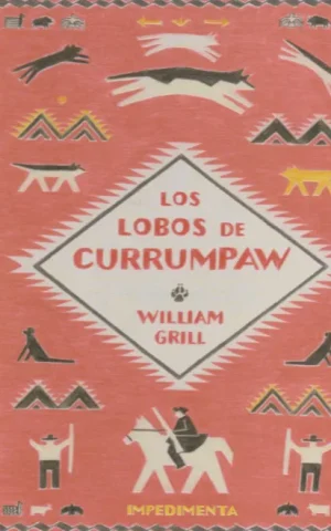 LOS LOBOS DE CURRUMPAW