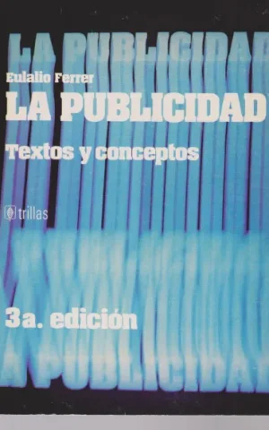LA PUBLICIDAD. TEXTOS Y CONCEPTOS