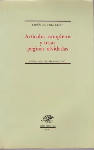 ARTICULOS COMPLETOS Y OTRAS PAGINAS OLVIDADAS