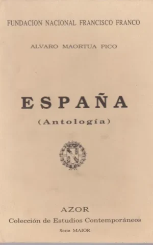 ESPAÑA. (ANTOLOGÍA)