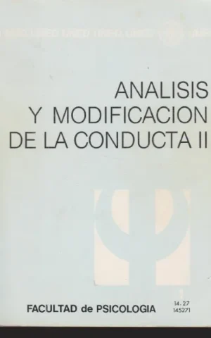 ANALISIS Y MODIFICACION DE CONDUCTA II: APLICACIONES CLINICAS