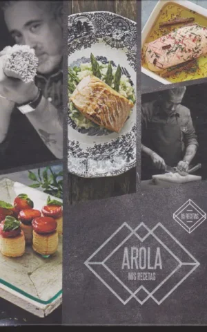 AROLA. MIS RECETAS