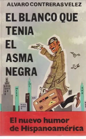 EL BLANCO QUE TENIA EL ASMA NEGRA