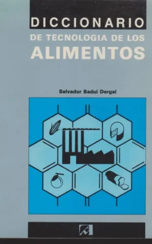 DICCIONARIO DE TECNOLOGIA DE LOS ALIMENTOS