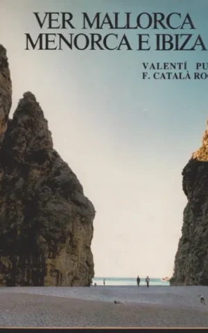 VER MALLORCA, MENORCA E IBIZA