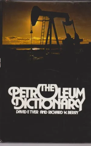 THE PETROLEUM DICTIONARY