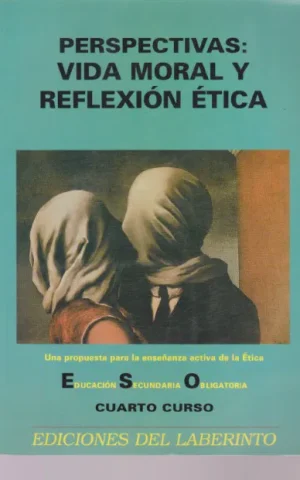 PERSPECTIVAS: VIDA MORAL Y REFLEXION ETICA