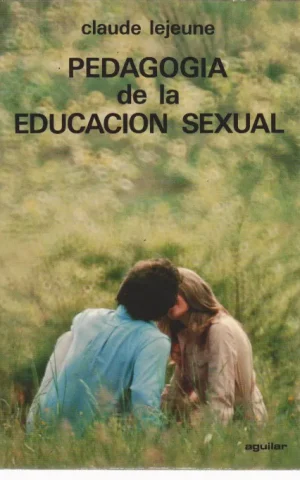 PEDAGOGIA DE LA EDUCACION SEXUAL