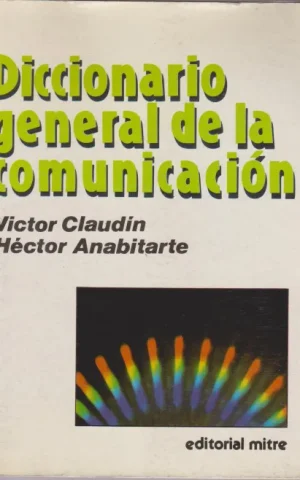 DICCIONARIO GENERAL DE LA COMUNICACION
