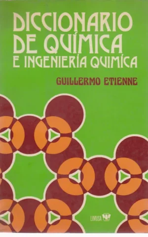 DICCIONARIO DE QUIMICA E INGENIERIA QUIMICA