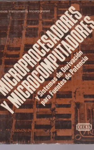 MICROPROCESADORES Y MICROCOMPUTADORES Y SISTEMAS DE DERIVACION PARA FUENTES DE POTENCIA