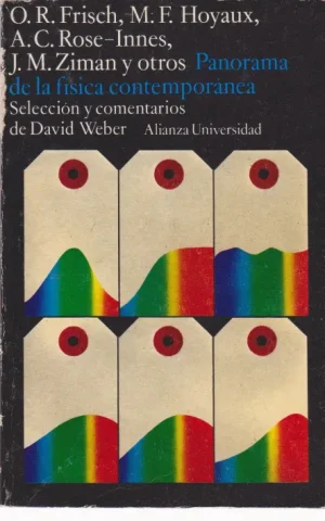PANORAMA DE LA FÍSICA CONTEMPORÁNEA