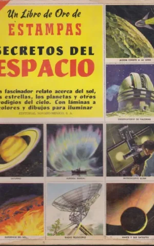 UN LIBRO DE ORO DE ESTAMPAS. SECRETOS DEL ESPACIO. Nº1. COMPLETO
