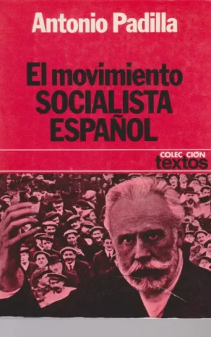 EL MOVIMIENTO SOCIALISTA ESPAÑOL