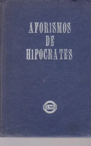 AFORISMOS DE HIPOCRATES, EN CASTELLANO