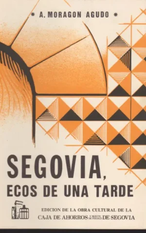 SEGOVIA, ECOS DE UNA TARDE