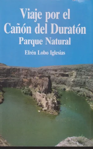 VIAJE POR EL CAÑON DEL DURATON