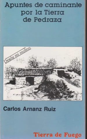 APUNTES DE CAMINANTE POR LA TIERRA DE PEDRAZA