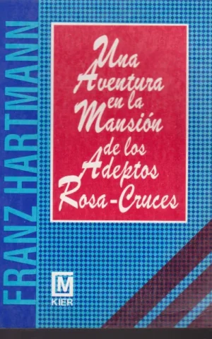 UNA AVENTURA EN LA MANSION DE LOS ADEPTOS ROSA-CRUCES