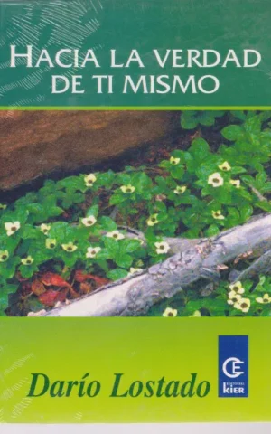HACIA LA VERDAD DE TI MISMO