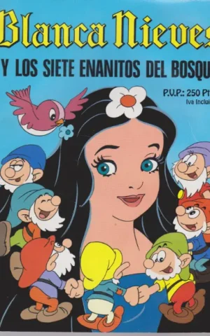 BLANCA NIEVES Y LOS SIETE ENANITOS DEL BOSQUE