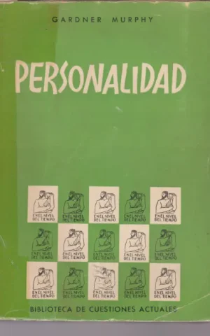 PERSONALIDAD. UNA INVESTIGACION BIOSOCIAL DE SUS ORIGENES Y ESTRUCTURA