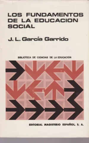 LOS FUNDAMENTOS DE LA EDUCACION SOCIAL