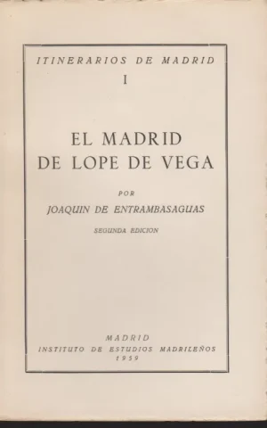 EL MADRID DE LOPE DE VEGA