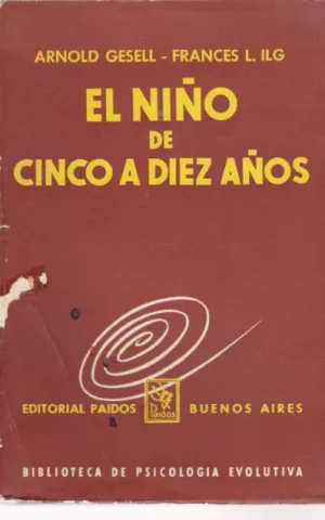 EL NIÑO DE CINCO A DIEZ AÑOS