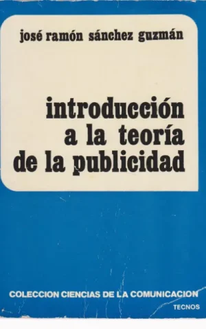 INTRODUCCION A LA TEORIA DE LA PUBLICIDAD
