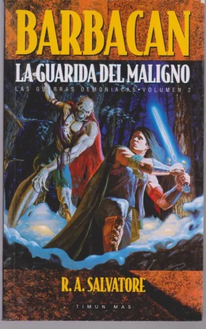 BARBACAN. LA GUARIDA DEL MALIGNO. LAS GUERRAS DEMONIACAS. VOLUMEN 2