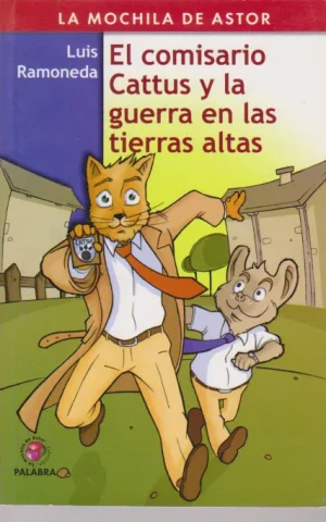 EL COMISARIO CATTUS Y LA GUERRA EN LAS TIERRAS ALTAS