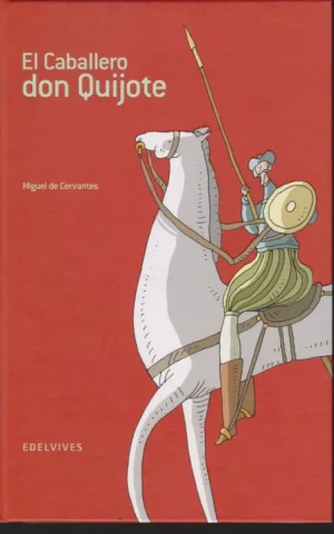 EL CABALLERO DON QUIJOTE
