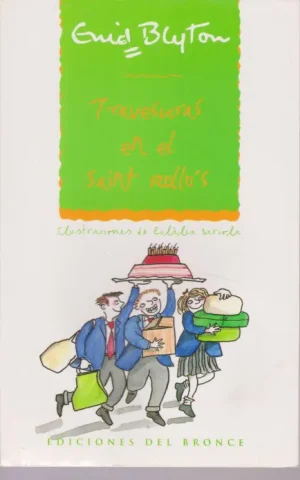 TRAVESURAS EN EL SAINT ROLLO´S
