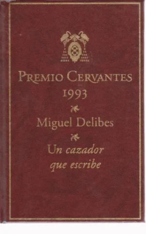 UN CAZADOR QUE ESCRIBE