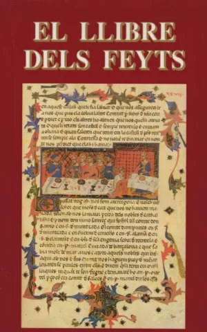 EL LLIBRE DELS FEYTS. (CRONICA DE JAIME I)