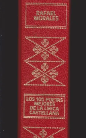 LOS 100 POETAS MEJORES DE LA LIRICA CASTELLANA
