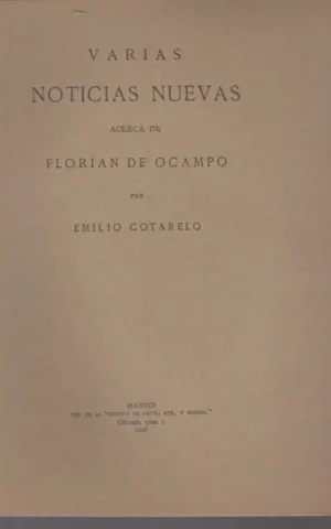 VARIAS NOTICIAS NUEVAS ACERCA DE FLORIAN DE OCAMPO