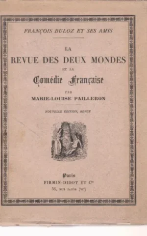 LA REVUE DES DEUX MONDES ET LA COMÉDIE FRANÇAISE