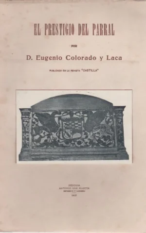 EL PRESTIGIO DEL PARRAL