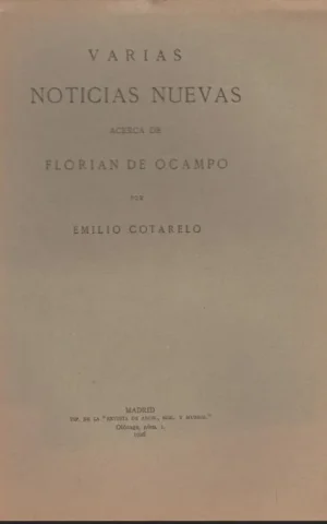 VARIAS NOTICIAS NUEVAS ACERCA DE FLORIAN DE OCAMPO