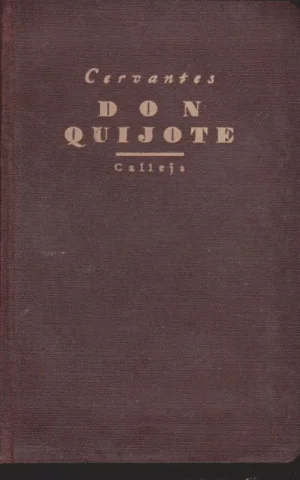EL INGENIOSO HIDALGO DON QUIJOTE DE LA MANCHA