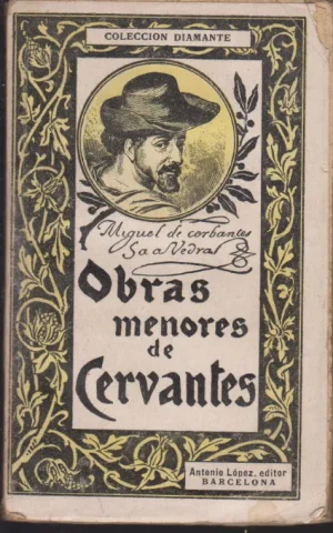 OBRAS MENORES DE CERVANTES. VOLUMEN I. COLECCION DIAMANTE 94