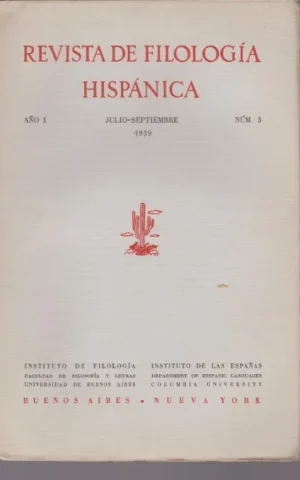 REVISTA DE FILOLOGIA HISPANICA. AÑO I. JULIO-SEPTIEMBRE 1939. NUM. 3