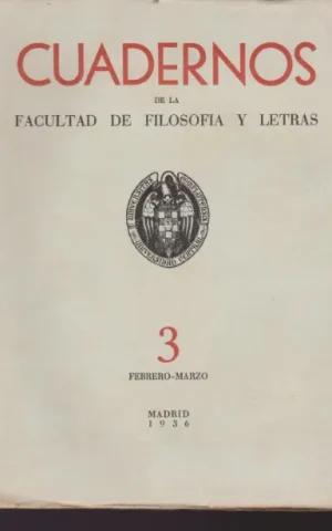 CUADERNOS DE LA FACULTAD DE FILOSOFIA Y LETRAS. 3. FEBRERO-MARZO 1936